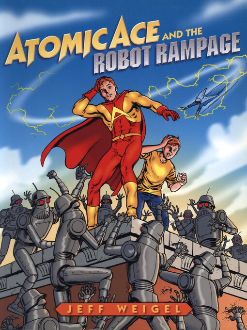Cover image for Atomic Ace and the Robot Rampage